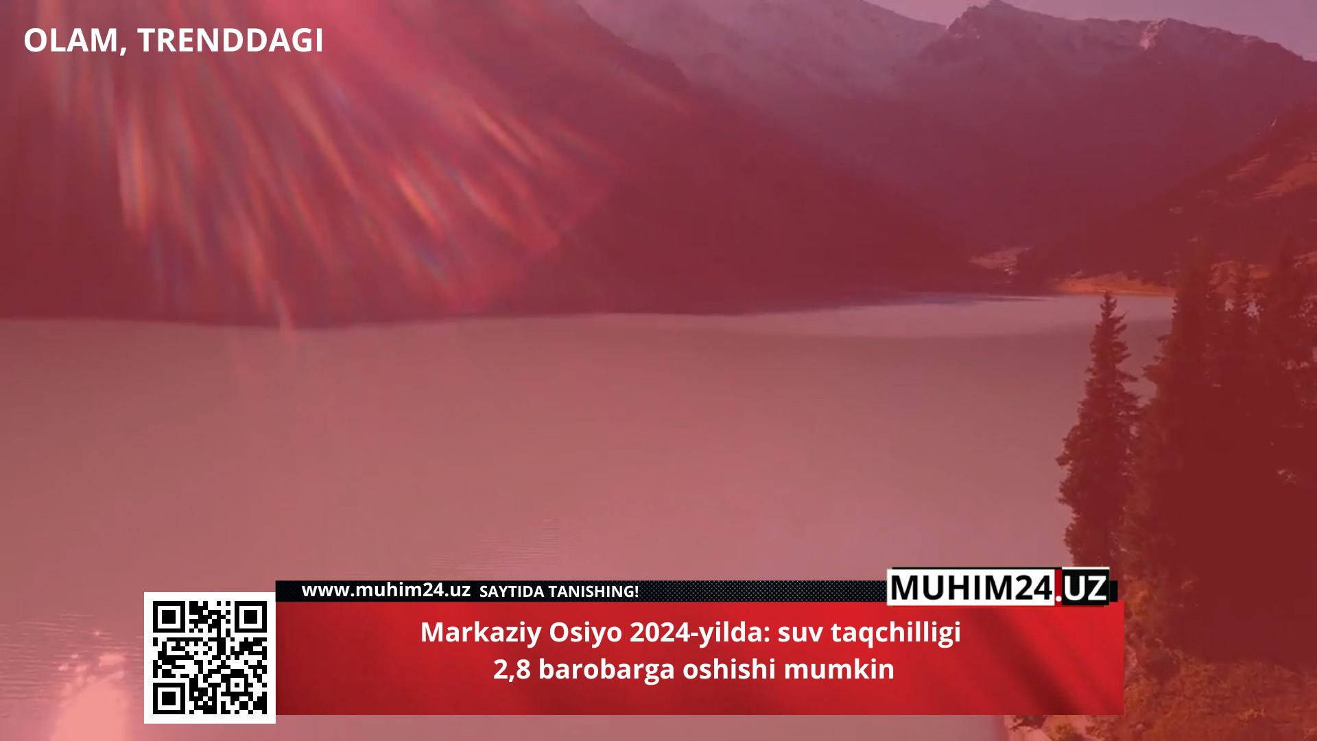 Markaziy Osiyo 2024-yilda: suv taqchilligi 2,8 barobarga oshishi mumkin