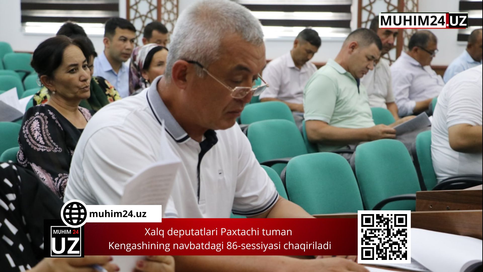 Xalq deputatlari Paxtachi tuman Kengashining navbatdagi 86-sessiyasi chaqiriladi