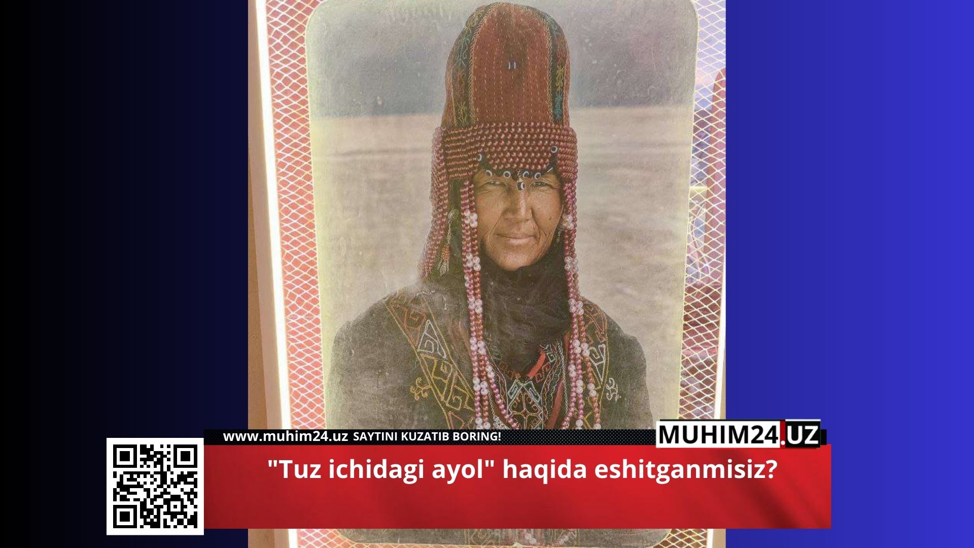 «Tuz ichidagi ayol» haqida eshitganmisiz?