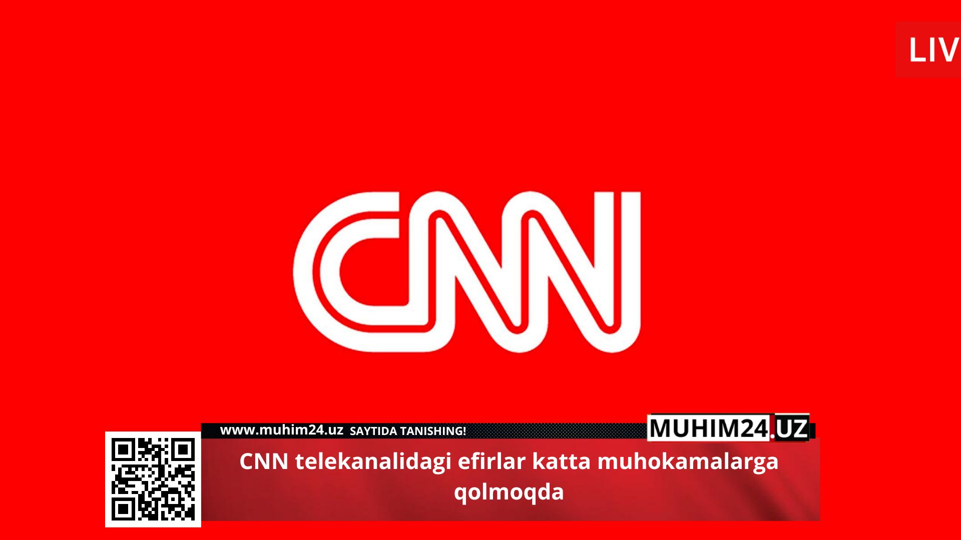 CNN telekanalidagi efirlar katta muhokamalarga qolmoqda