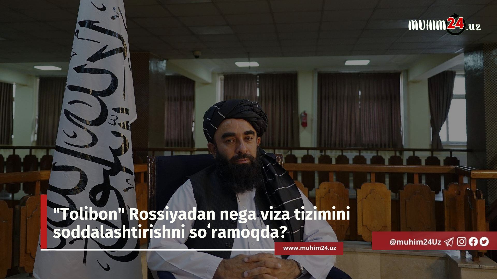 «Tolibon» Rossiyadan nega viza tizimini soddalashtirishni soʻramoqda?