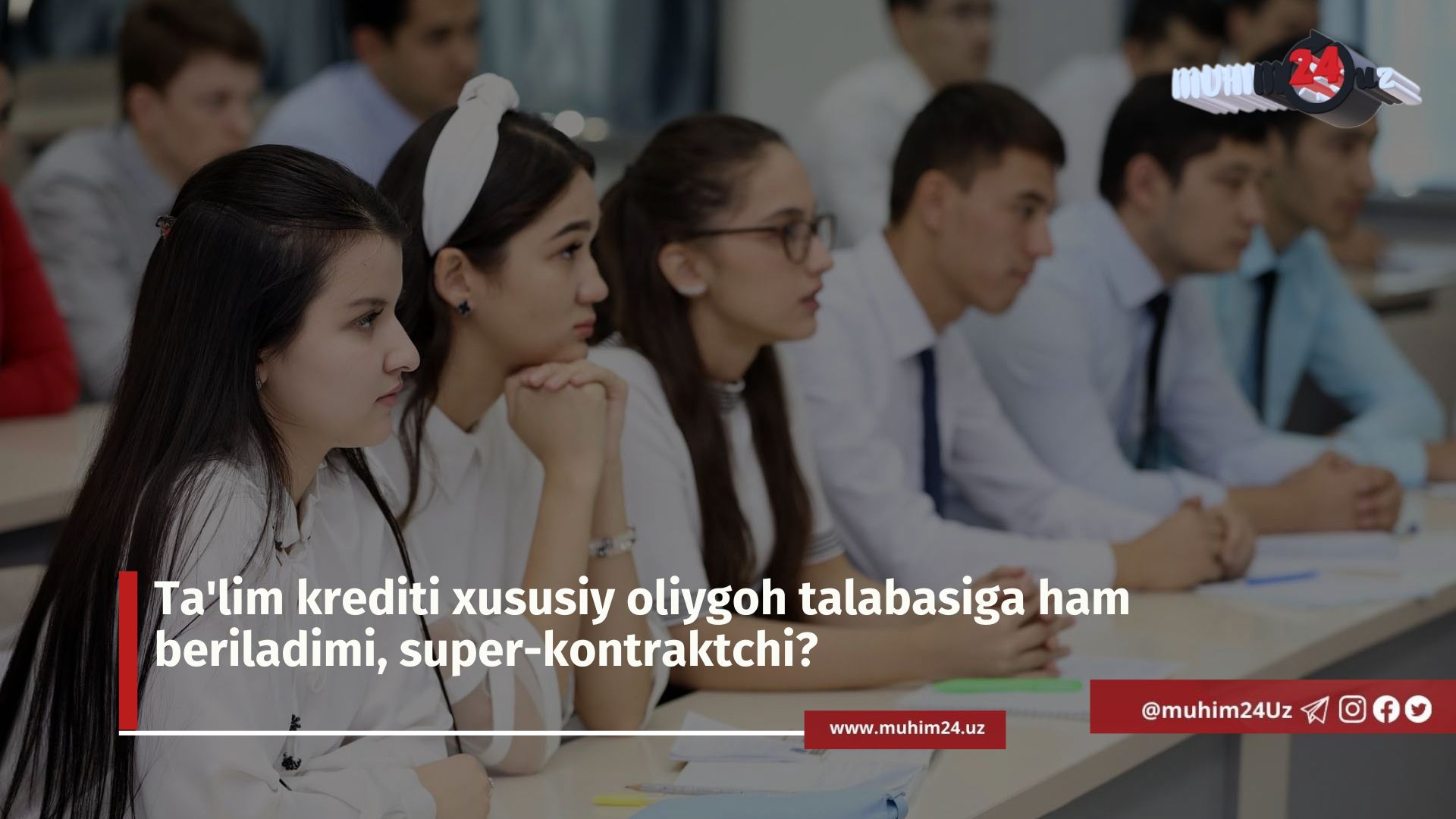 Ta’lim krediti xususiy oliygoh talabasiga ham beriladimi, super-kontraktchi?