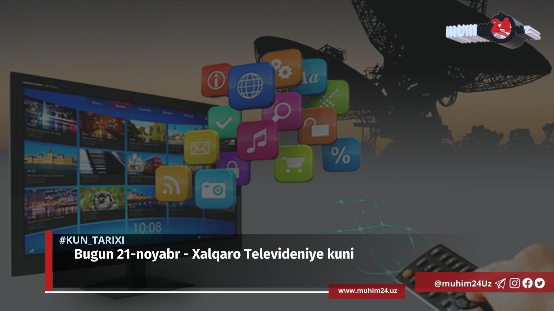 Bugun 21-noyabr – Xalqaro Televideniye kuni