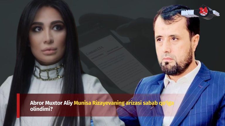 Abror Muxtor Aliy Munisa Rizayevaning arizasi sabab qo’lga olindimi?