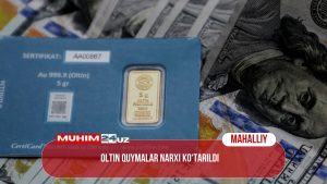 Oltin quymalar narxi ko‘tarildi