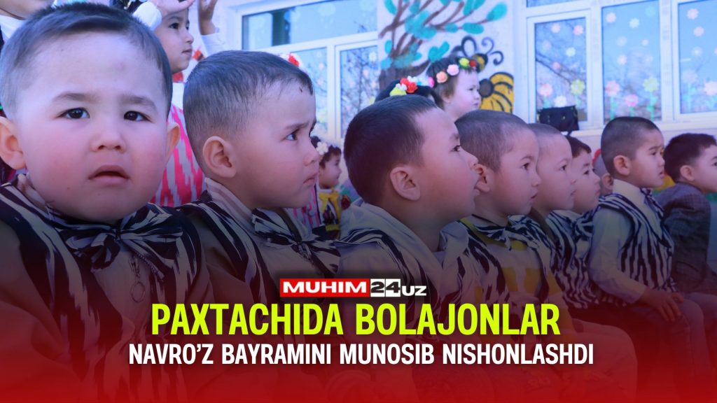 Paxtachida bolajonlar Navro’zni qarshi olishdi