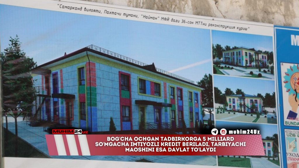 Bog‘cha ochgan tadbirkorga 5 milliard so‘mgacha imtiyozli kredit beriladi, tarbiyachi maoshini esa davlat to‘laydi